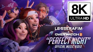 LE SSERAFIM 'Perfect Night' OFFICIAL M/V with OVERWATCH 2 feat. Tracer (8K) (All animation scenes)