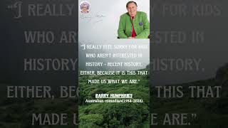 Barry Humphries' most Famous Quotes