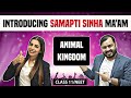 Introducing Samapti Sinha Ma'am | Animal Kingdom 01 | Class 11 | NEET