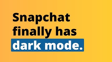 Snapchat Finally Gets Dark Mode on Android | How to Turn On Dark Mode for Snapchat?