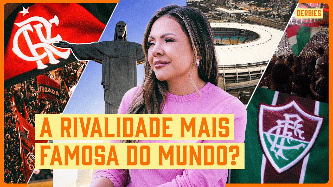 FLA-FLU: O CLÁSSICO MAIS CHARMOSO DO BRASIL | DERBIES - EP 06
