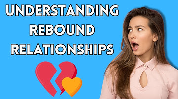 Why do rebound relationships happen to you?