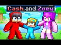 Adopted By CASH and ZOEY In Minecraft!