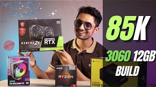 85K BDT PC Build Guide ft. RTX 3060 12GB I With Benchmarks