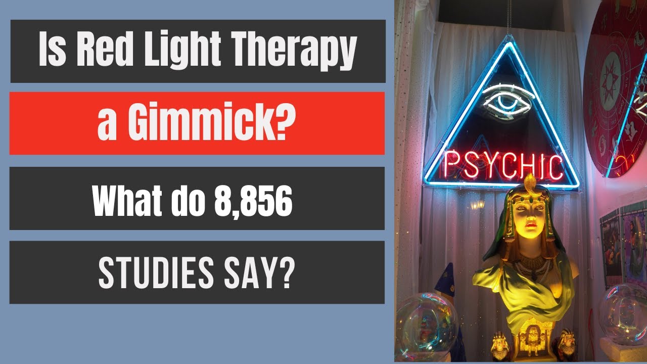 Is Red Light Therapy a Gimmick What Do 8,856 Studies Say YouTube