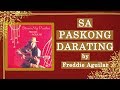 Freddie Aguilar - SA PASKONG DARATING (Lyric Video) - OPM Christmas