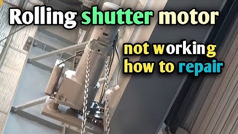 how to repair rolling shutter motor / rolling shutter motor not working  #Rolingsuttermotor