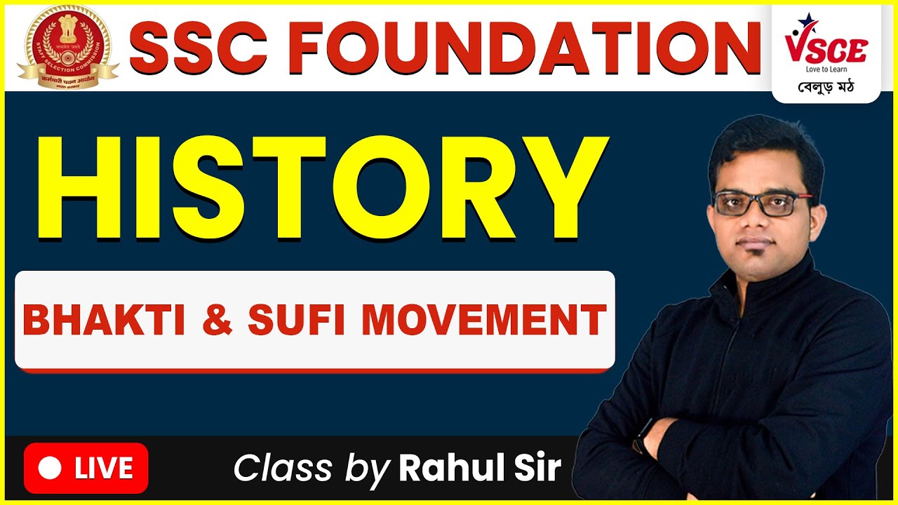 Art & Culture | Bhakti and Sufi Movement | History for SSC CGL, CPO ...