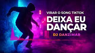 Deixa Eu Dançar – DJ Danzimar | Brazilian Funk Song | Viral TikTok Official Music