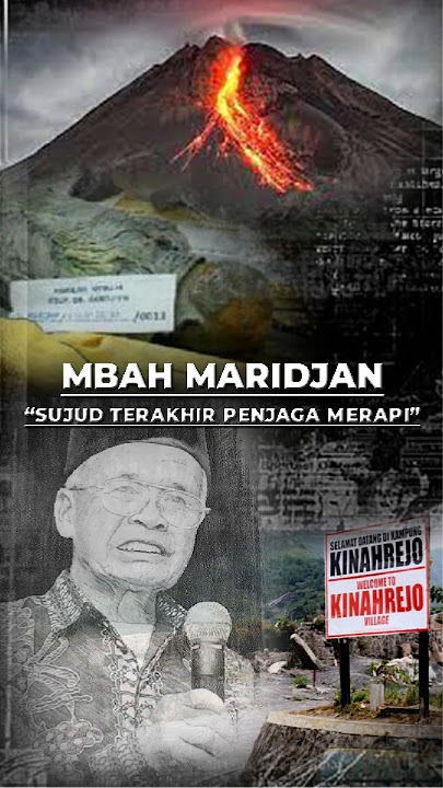 Tragedi Kampung Mbah Maridjan, Sang Penjaga Merapi Bersujud di Tengah Letusan Dahsyat 2010