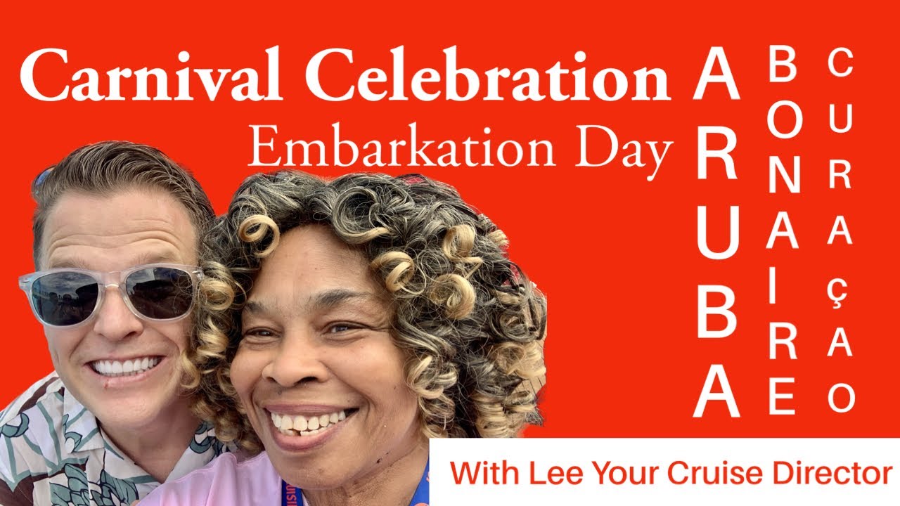 Carnival Celebration Embarkation Day YouTube