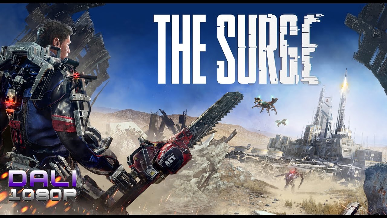 The Surge PC Gameplay 1080p 60fps