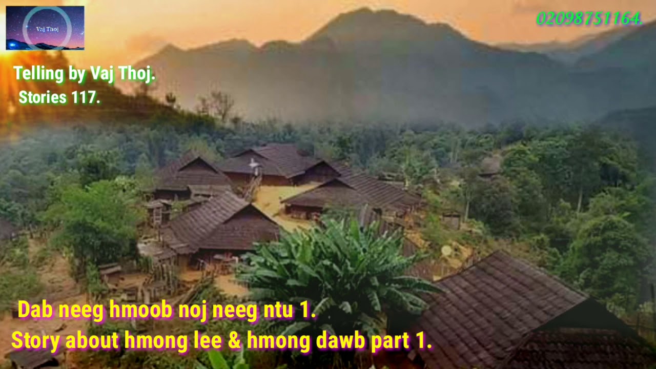 Zos hmoob noj neeg ntu 1 (part 1) 8/5/2019.