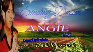 John Gaisah -  Angie (Lirik Lagu Dusun)