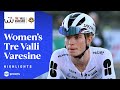 GREAT BATTLE! ⚔️ | 2025 Women&#39;s Tre Valli Varesine Race Highlights | TNT Sports Cycling