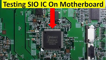 Testing SIO IC Techniques - Laptop Motherboard Repair