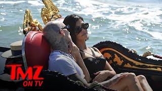 Kourtney Kardashian \& Travis Barker Enjoy Venice Gondola Ride | TMZ TV