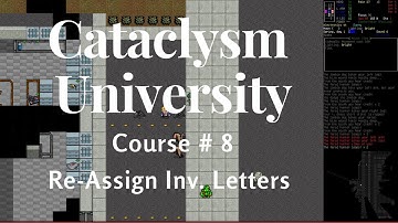 Cataclysm University - Course 8 - Re-Assign Inventory Letters