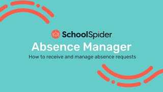 School Spider Absence Manager Tutorial screenshot 3
