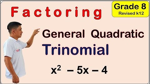 Grade 8 Factoring General Quadratic Trinomial First (1st) quarter Week 5 MATATAG #math8 #revisedk10
