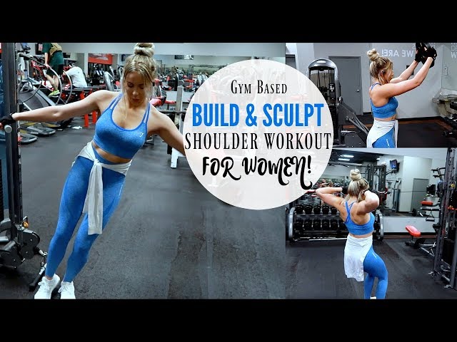 COMPLETE GYM SHOULDER WORKOUT FOR WOMEN! // Build and Sculpt your shoulders  