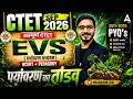 CTET EVS Classes 2026 | CTET EVS NCERT + Pedagogy 2011-2025 PYQs | CTET EVS By Prashank Sir