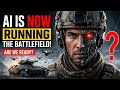 “AI Has Taken Over the Battlefield… Are Humans Already Too Late? 😨”
