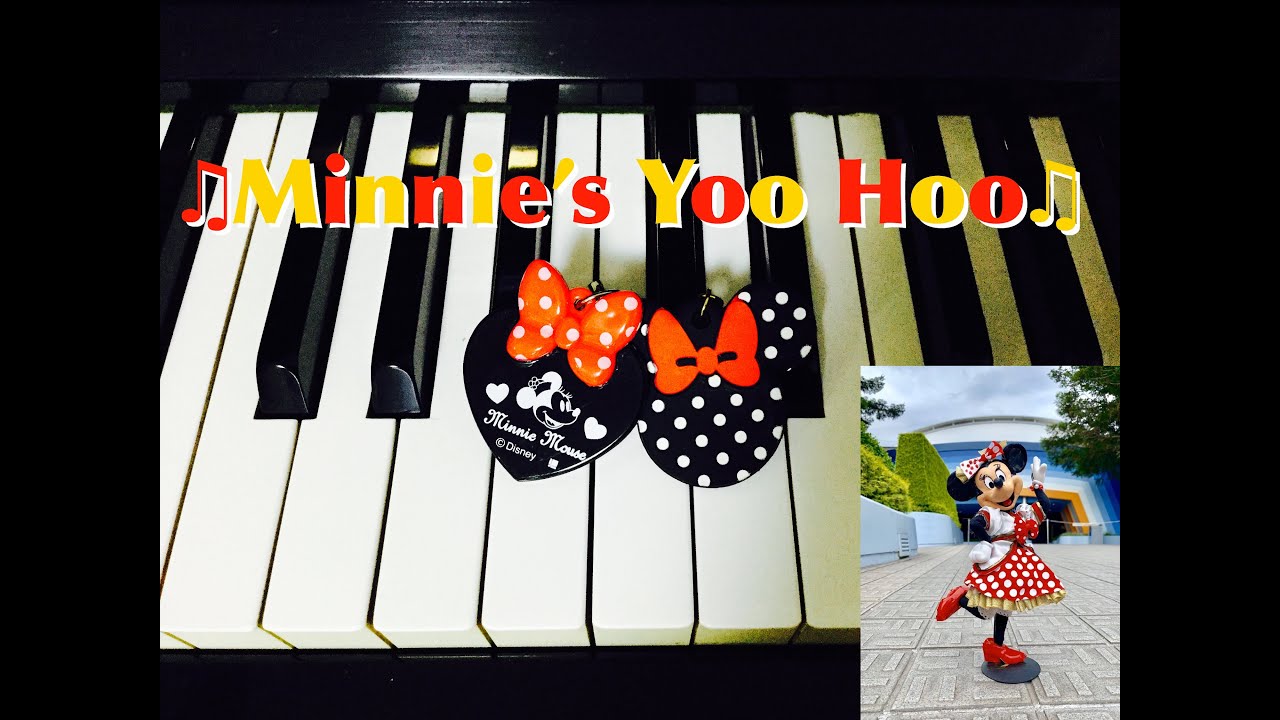 Minnie's Yoo Hoo /piano cover YouTube