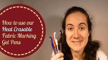 MadamSew Heat Erasable Fabric Marking Gel Pens Tutorial