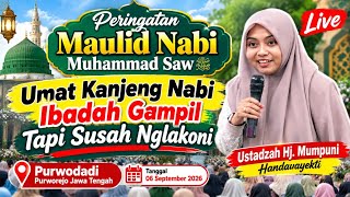IBADAH GAMPIL TAPI ANGEL /NGAJi BULAN MAULID 🔴PENGAJIAN USTADZAH MUMPUNI TERBARU 2026 DI PURWOREJO