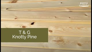T&G Knotty Pine