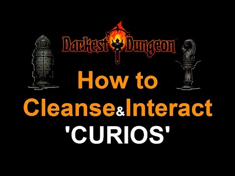 Darkest Dungeon &rsquo;Cleanse Curios&rsquo;