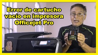 Error De Cartucho Vacío En Impresora Officejet Pro, Solución