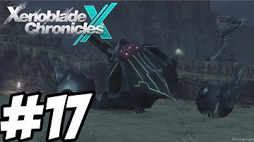 Xenoblade Chronicles X - Gameplay Walkthrough Part 17 /w. Gamepad [ HD ]
