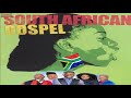 SOUTH AFRICA GOSPEL MUSIC VARIOUS MIX