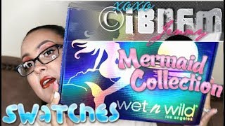 Wet N Wild Mermaid Collection Show & Swatch