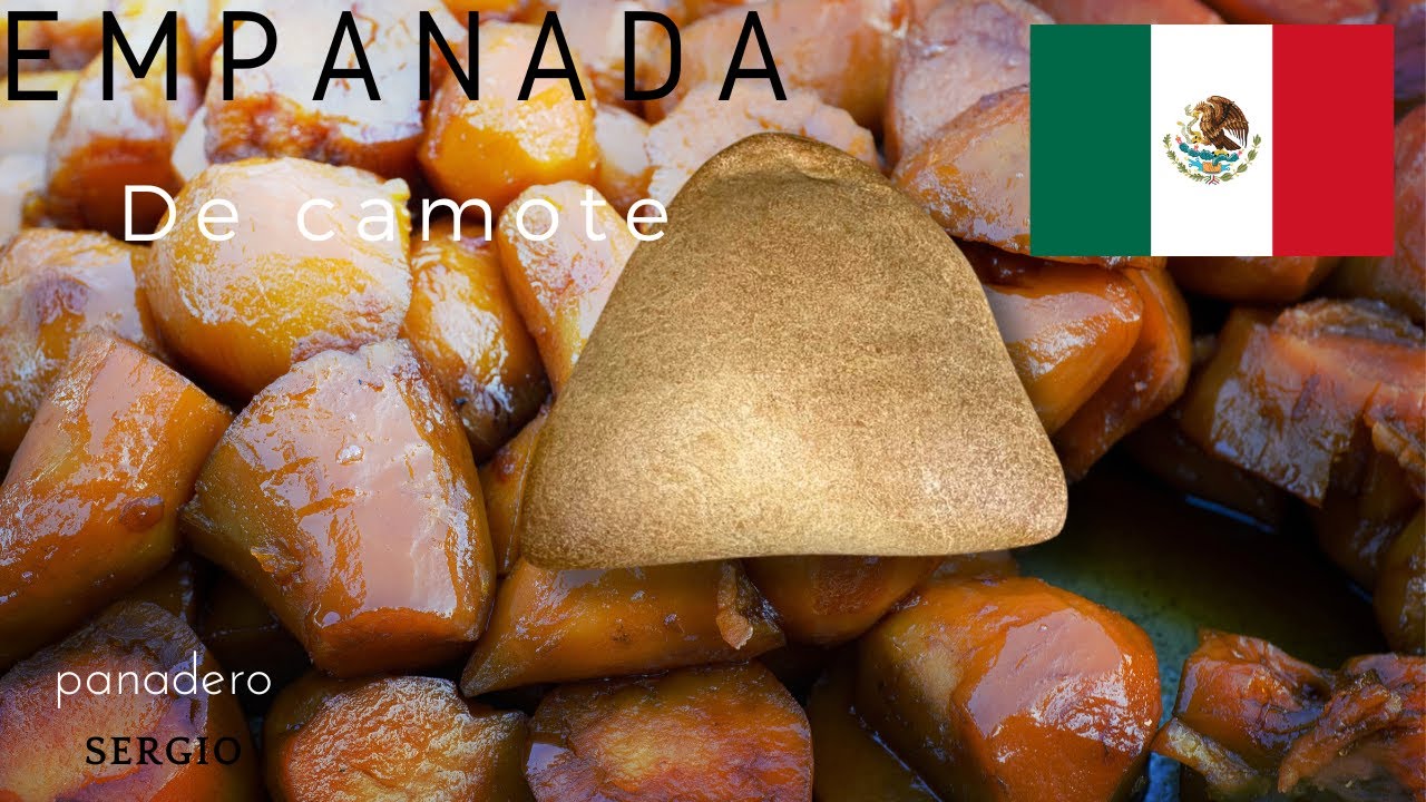 EMPANADA DE CAMOTE - Sergio Lopez