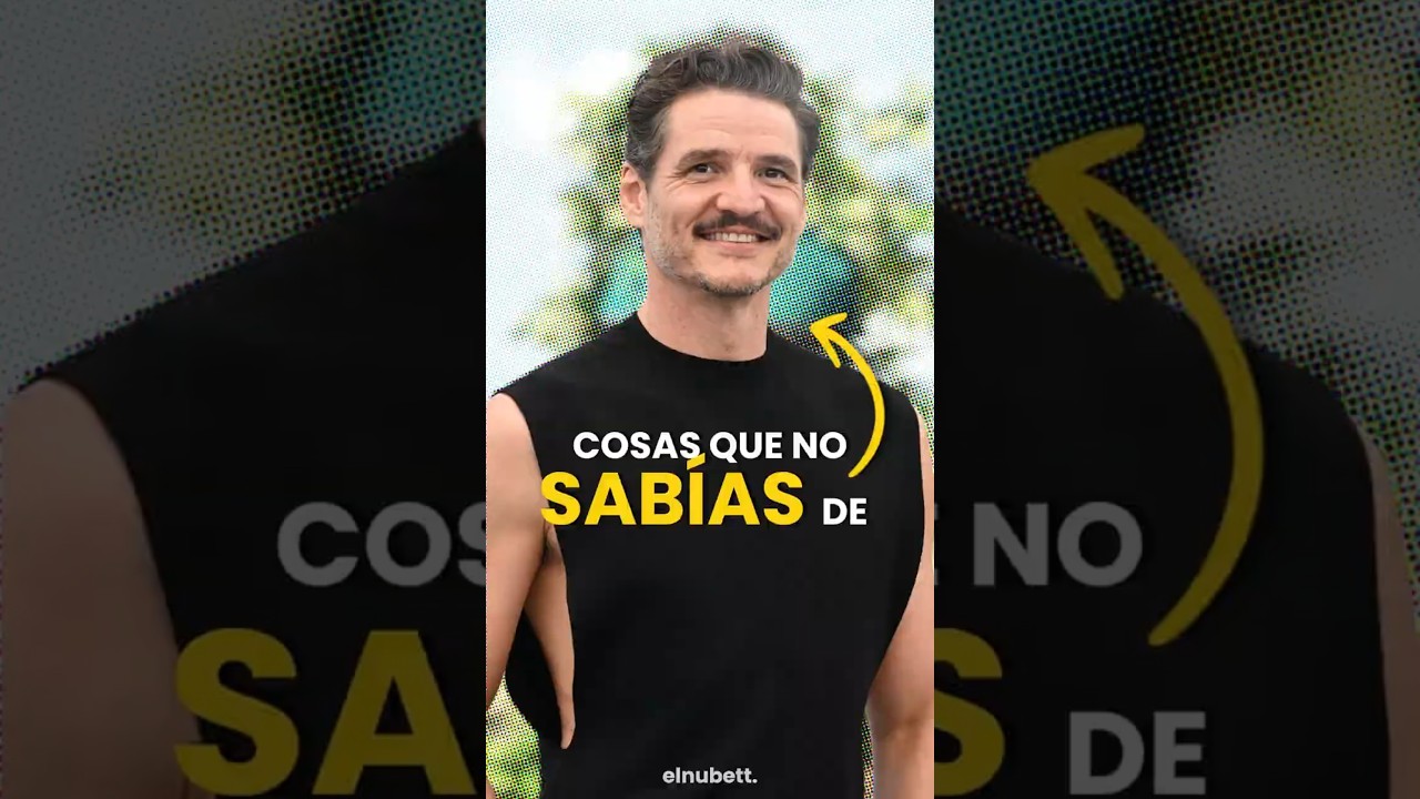 5 Datos curiosos  que no conoces de PEDRO PASCAL 🤔