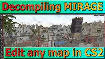 How to Decompile and Edit Mirage in Counter-Strike 2, Source 2 guide, Hammer tutorial