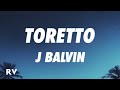 J Balvin - Toretto (Letra/Lyrics)