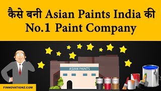 कैसे शुरू हुई Asian Paints? Business and investment lessons from Asian Paints success story कैसे शुरू हुई Asian Paints? Business and investment lessons from Asian Paints success story