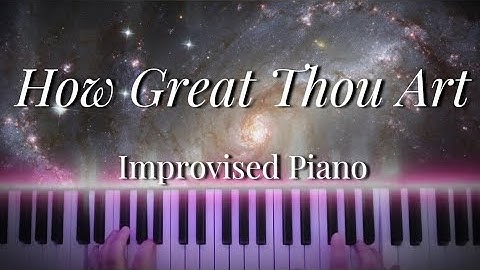 How Great Thou Art |Hymnprovisation #6– Peaceful Piano Improvisation