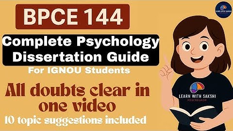 BPCE-144 Psychology Dissertation Guide | Complete Information #Dissertation #BPCE144 #synopsis