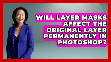 Will Layer Masks Affect the Original Layer Permanently in Photoshop? | The Virtual Art Desk News