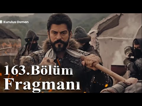 Kurulus Osman 163. Bölüm Fragmanı | Osman End!