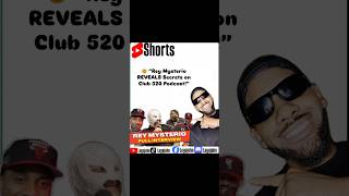 “Raymond stereo REVEALS. secrets on club 520 podcast”#ReyMysterio #Club520