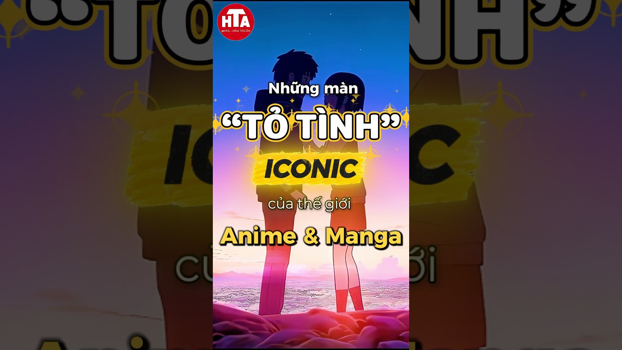 Những màn tỏ tình đỉnh cao của anime & manga ❤️‍🔥 #valentine #frieren #spyxfamily #conan #hamtru
