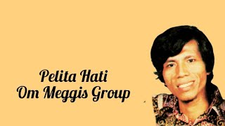 Lagu Jadul Dari OM Meggis Group