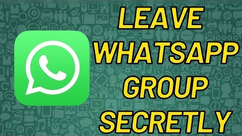 How to Leave a WhatsApp Group Without Any Knowing (2023)