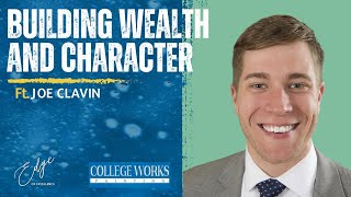 Building wealth and character | Interview with Joe Clavin | The Edge of Excellence Podcast by The Edge of Excellence Podcast 311 views 2 months ago 47 minutes